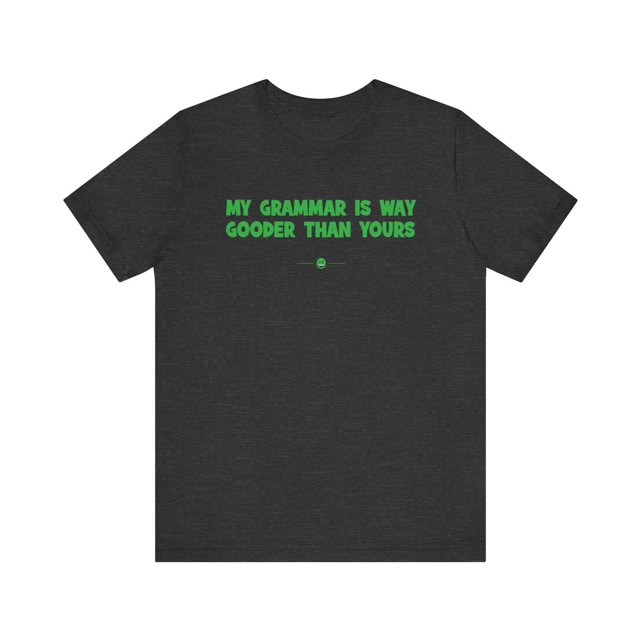 "My Grammar" Tee