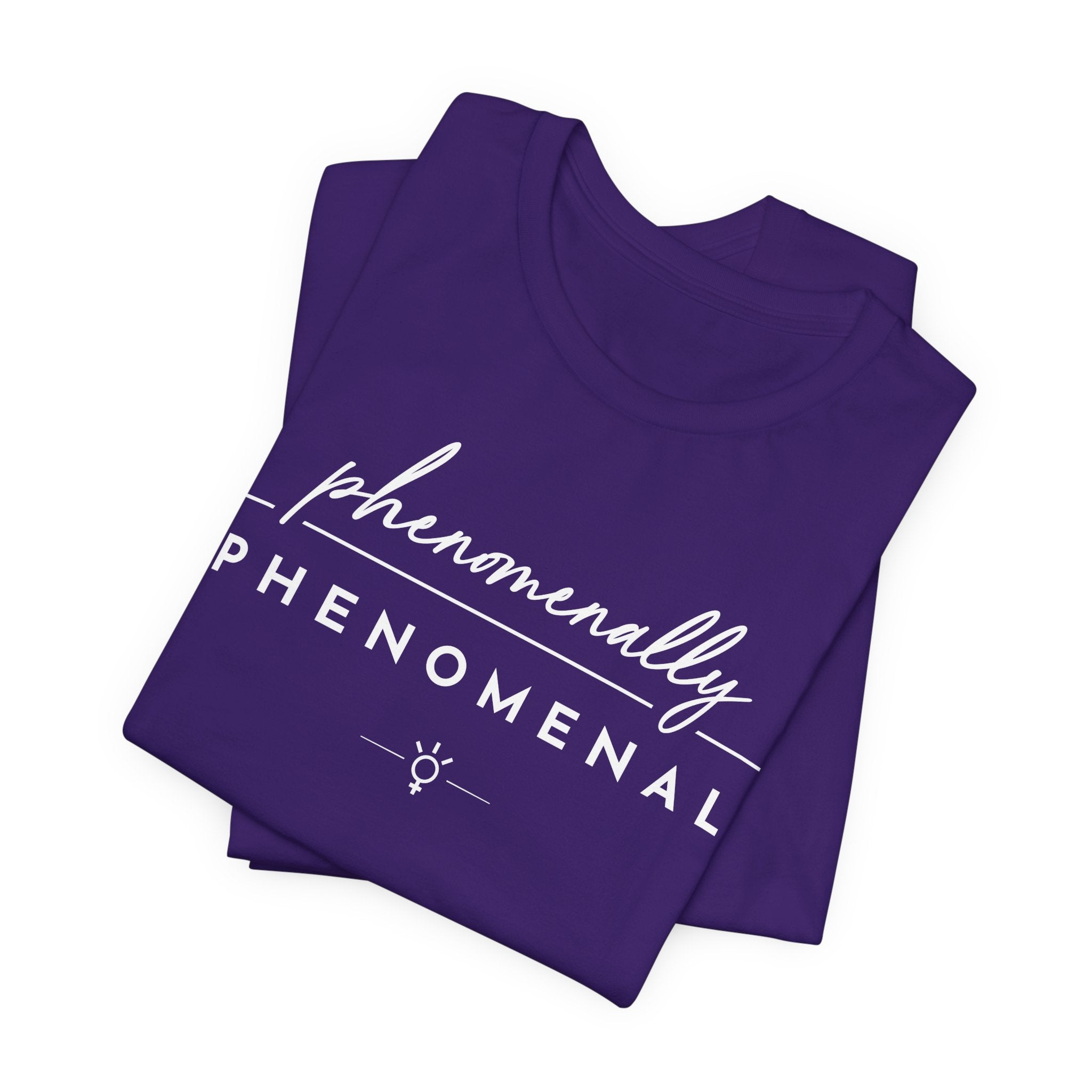 "Phenomenally Phenomenal" Tee