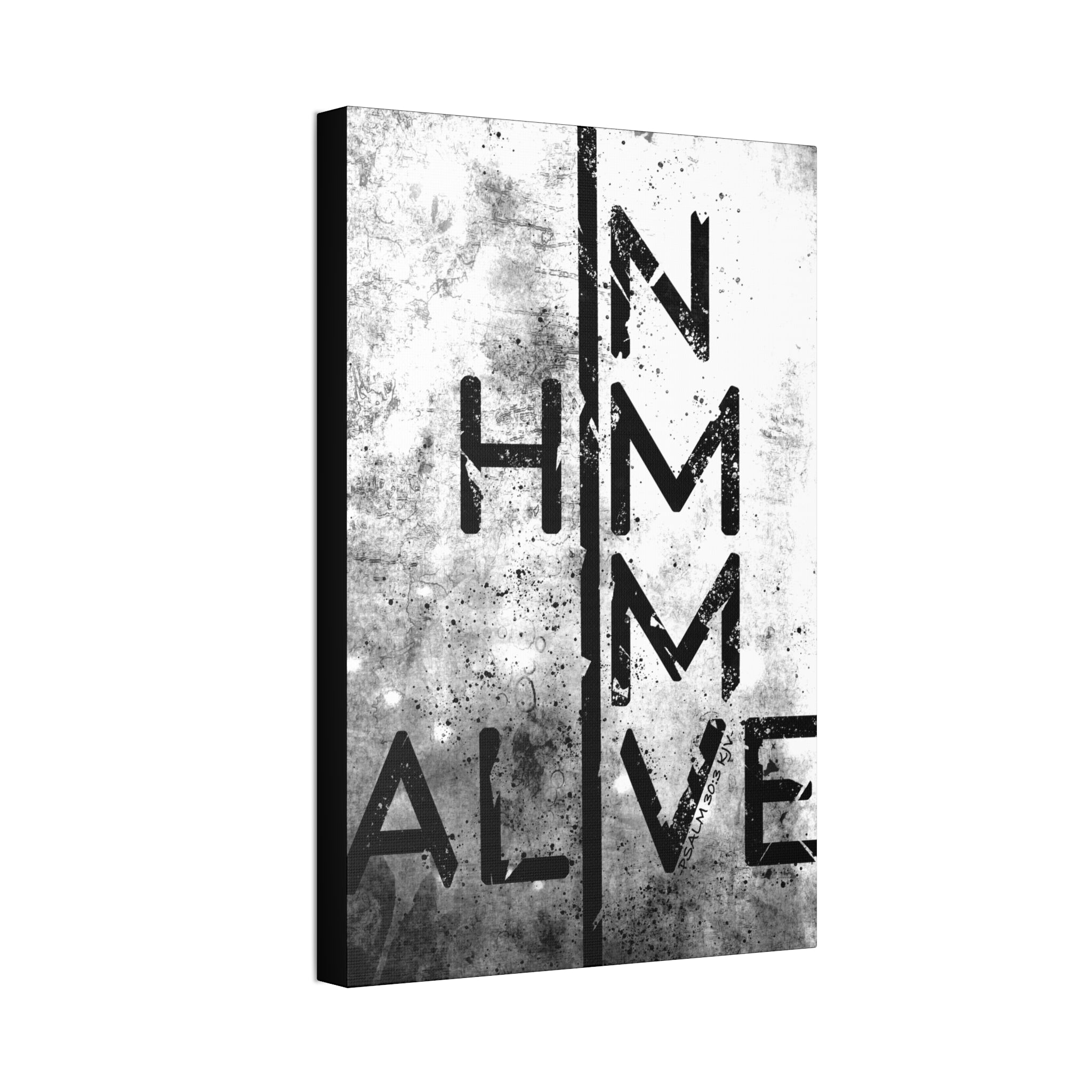 "I'm Alive"  Canvas  (White)