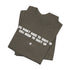 "Need To Shut Up" Tee