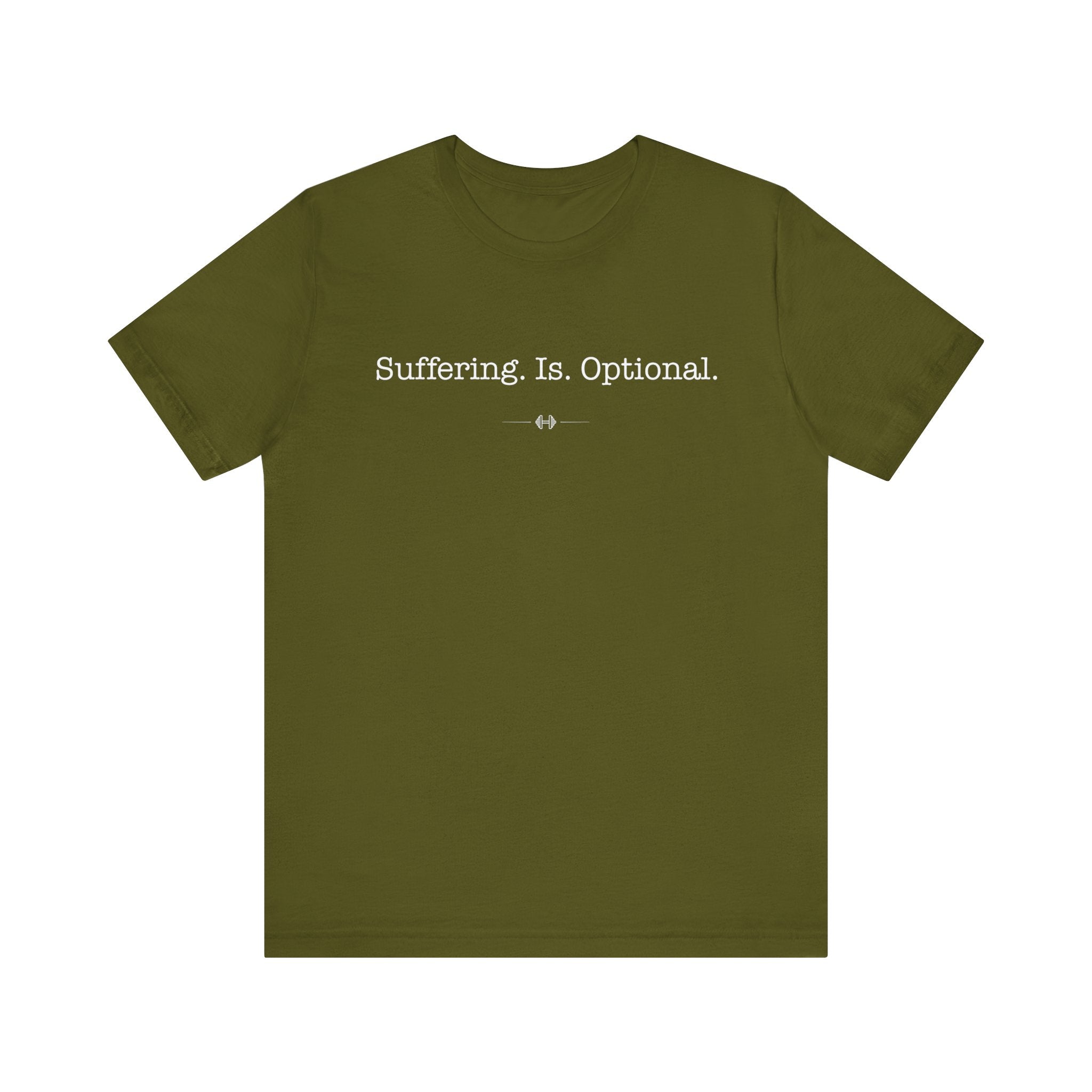 "Suffering Is Optional" Tee