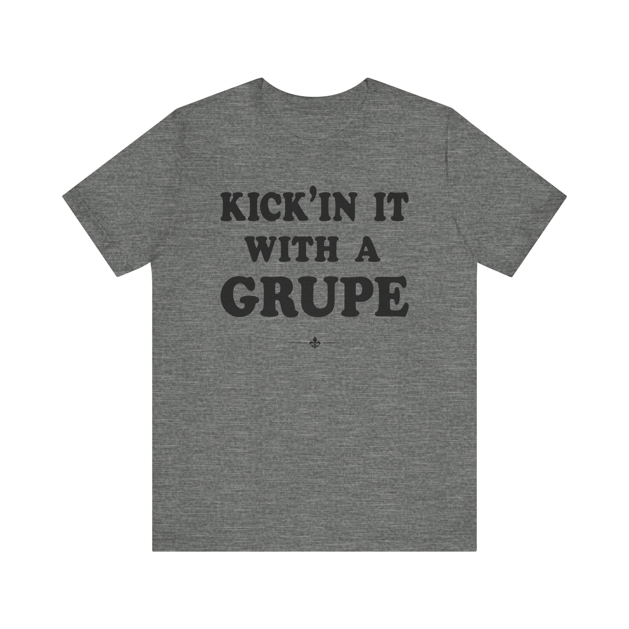 "Kickin' It With A Grupe" Tee