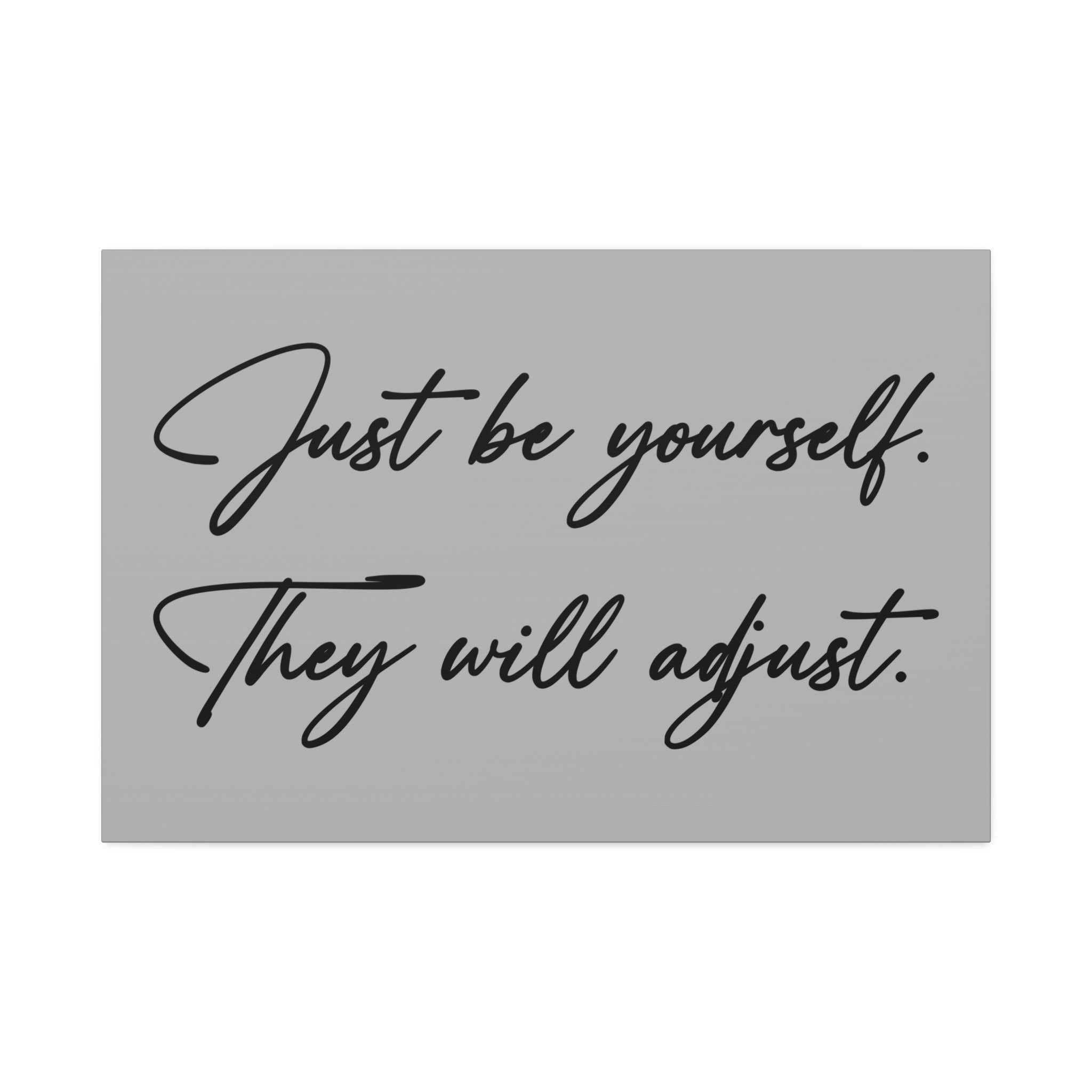 "Be Yourself" Canvas