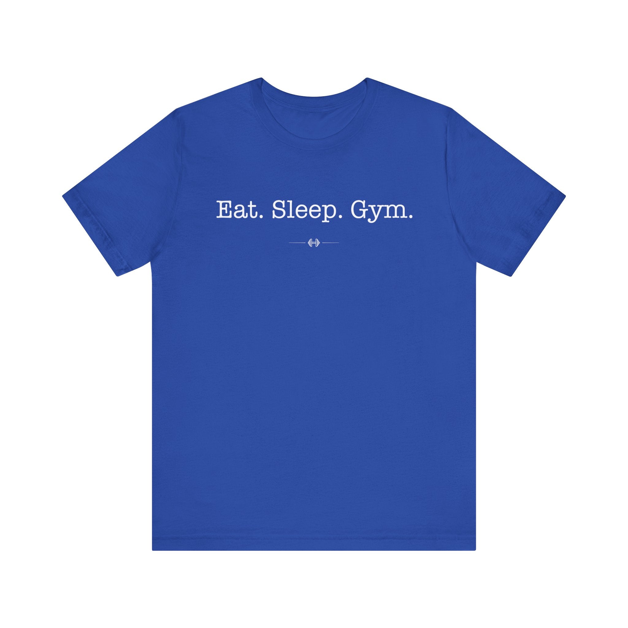 "Eat Sleep Gym" Tee