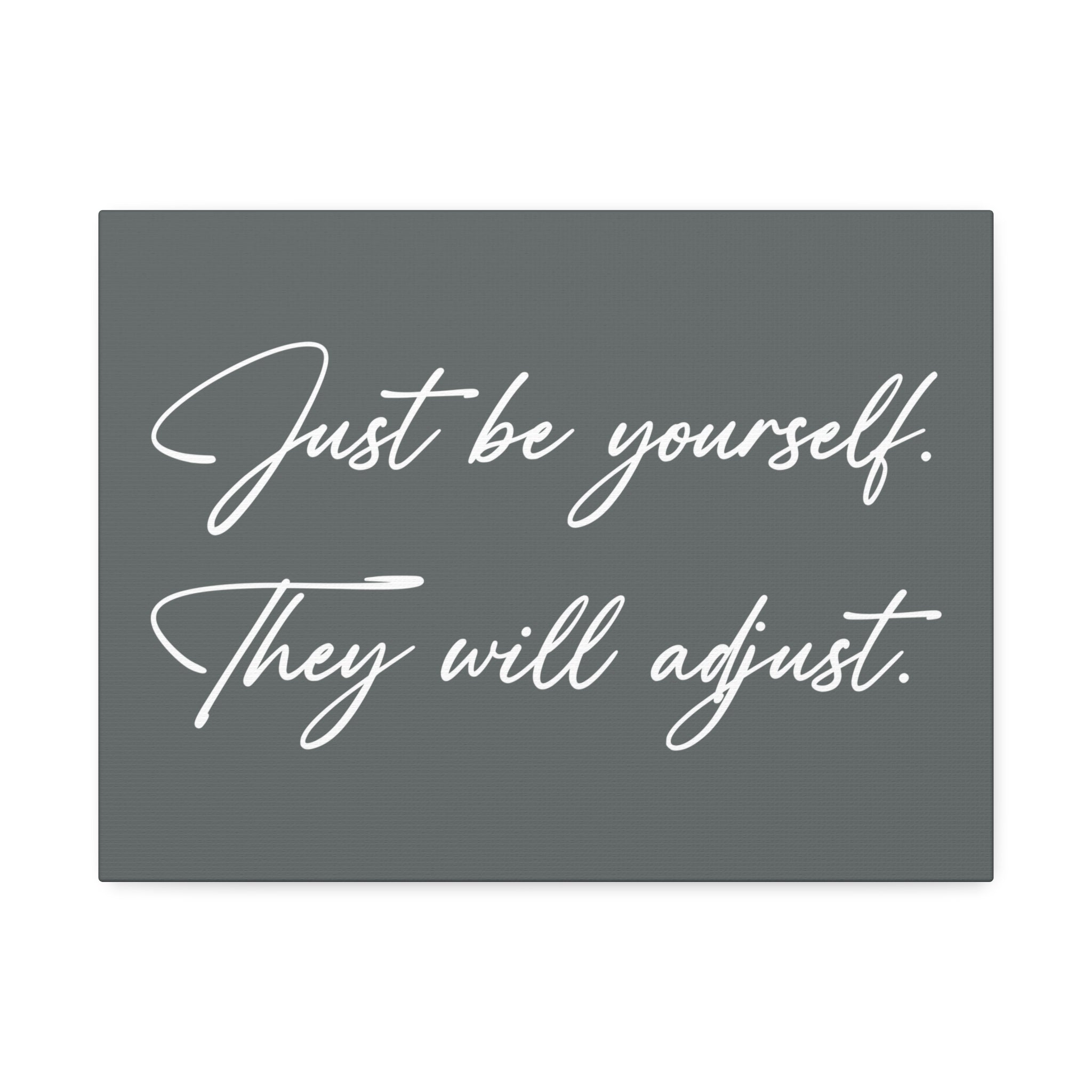"Be Yourself" Canvas