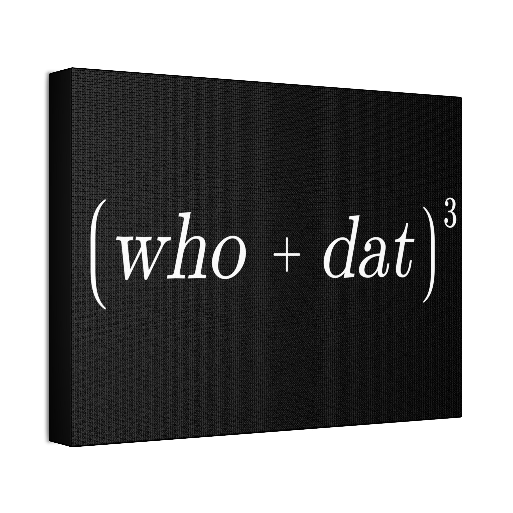 "Who Dat Theory" Canvas