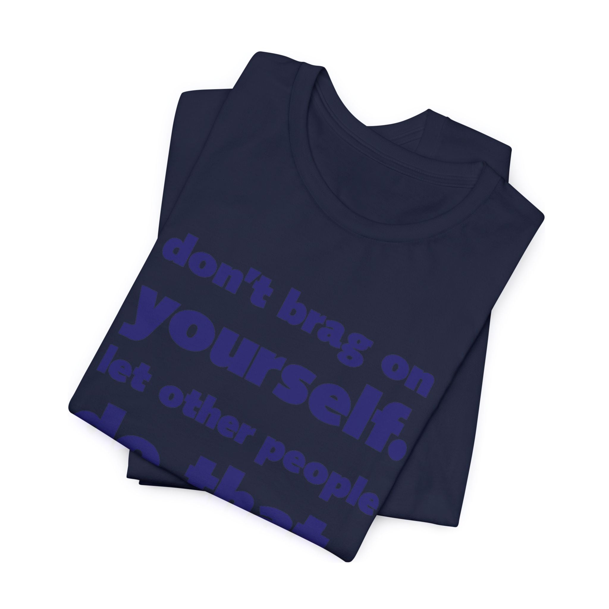 "Don't Brag" Tee