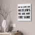 “Not The Same” Canvas