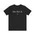 "Die For It" Tee