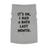 "Had a Bath Last Month" Dog Tee