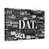 "Whole Lotta Dat" Canvas
