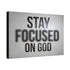 "Focused On God" Canvas
