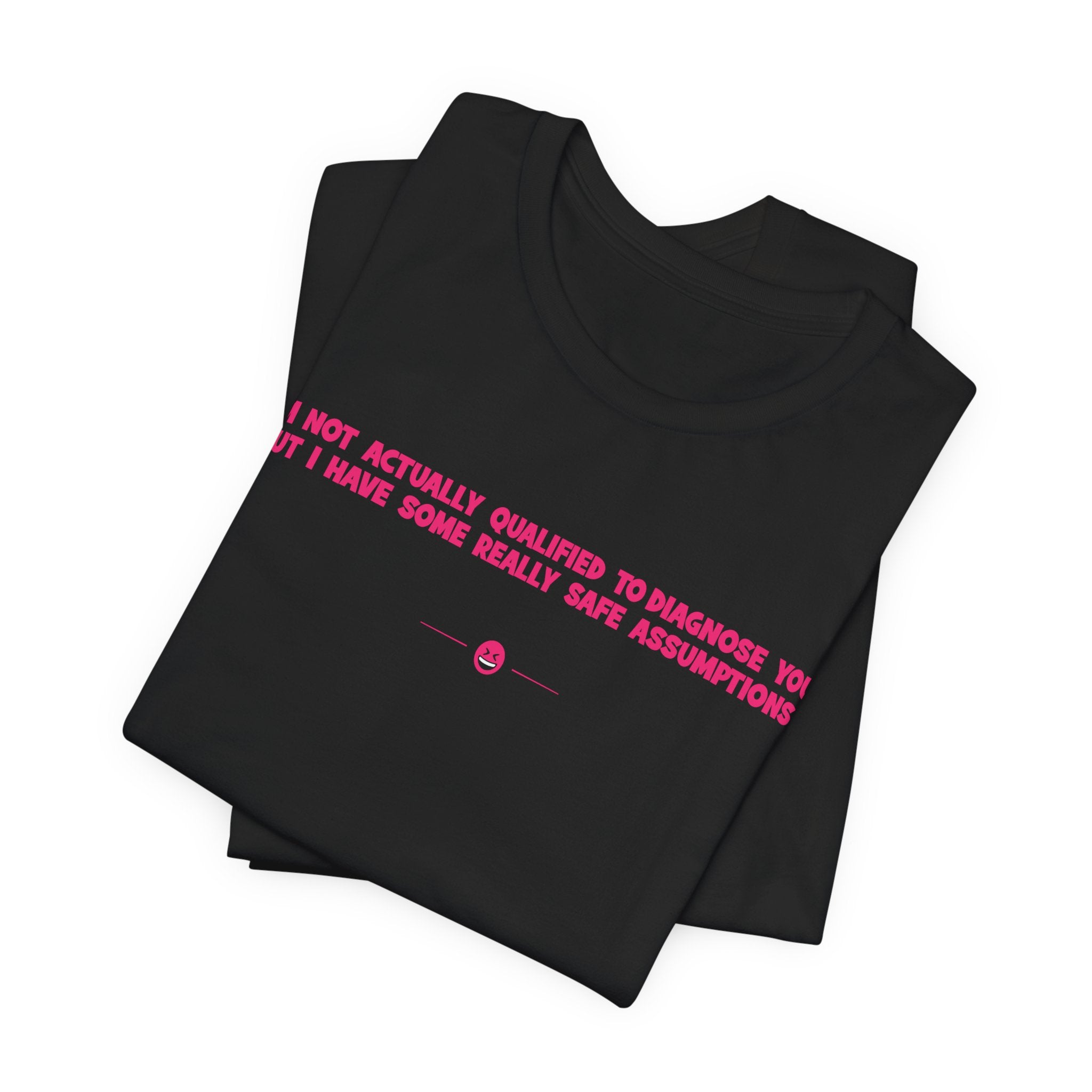 "Diagnose You" Tee