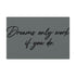 "Dreams Only" Canvas