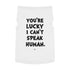 "Lucky I Can't Speak Human" Dog Tee