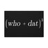 "Who Dat Theory" Canvas