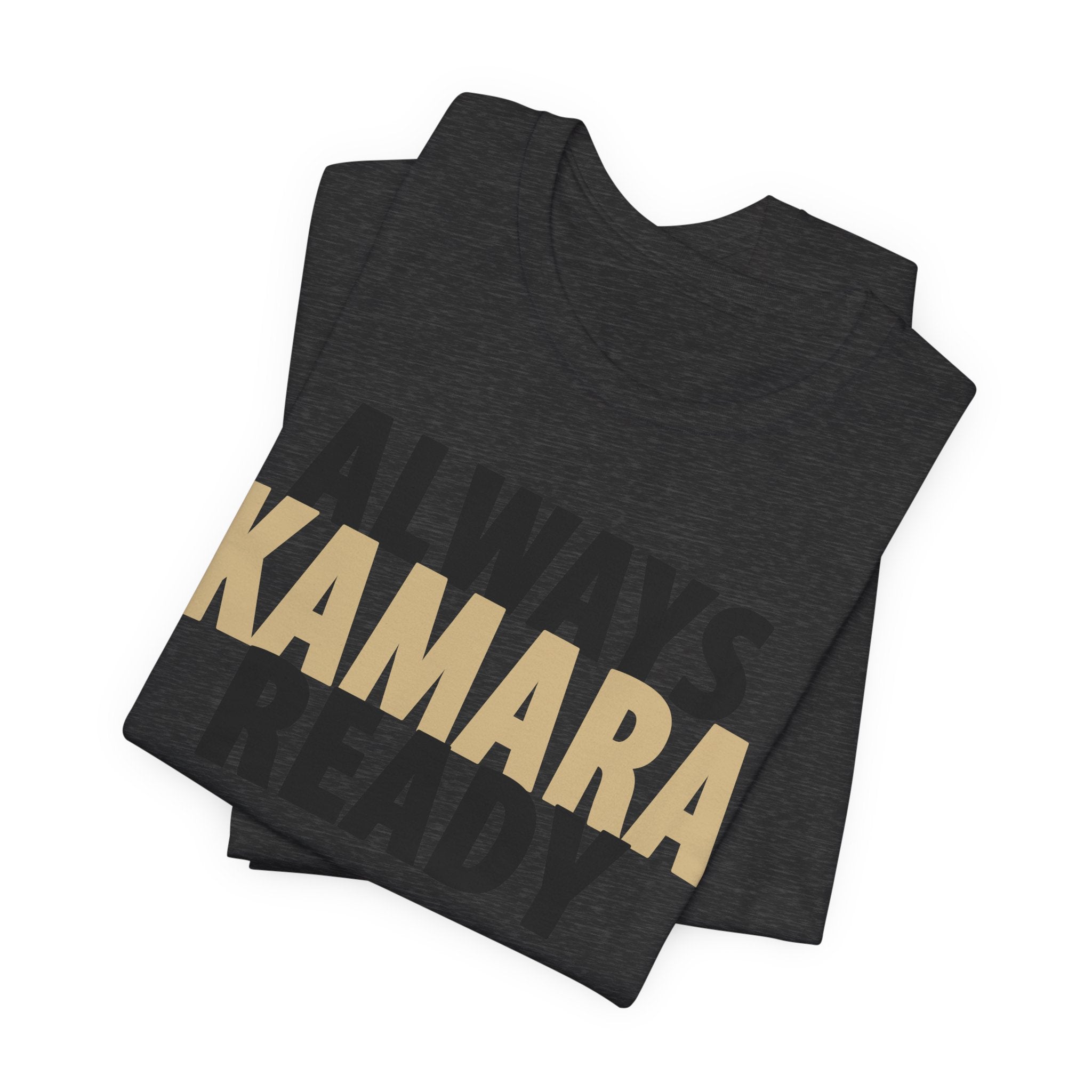 "Always Kamara Ready" Tee