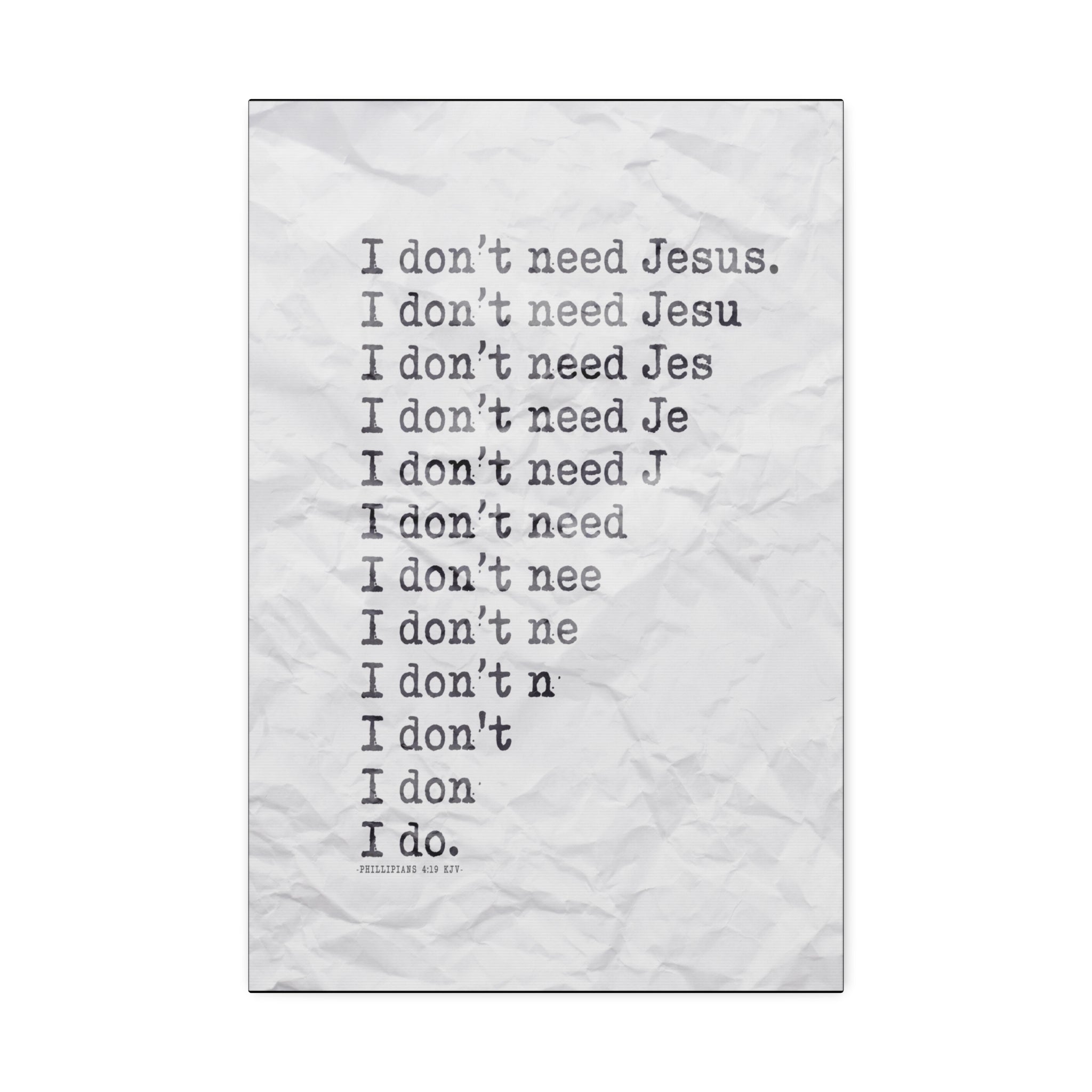 "Need Jesus" Canvas