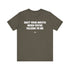 "Shut Your Mouth" Tee