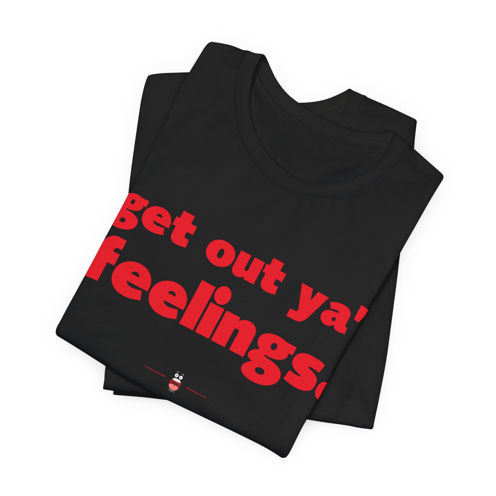 "Ya' Feelings" Tee