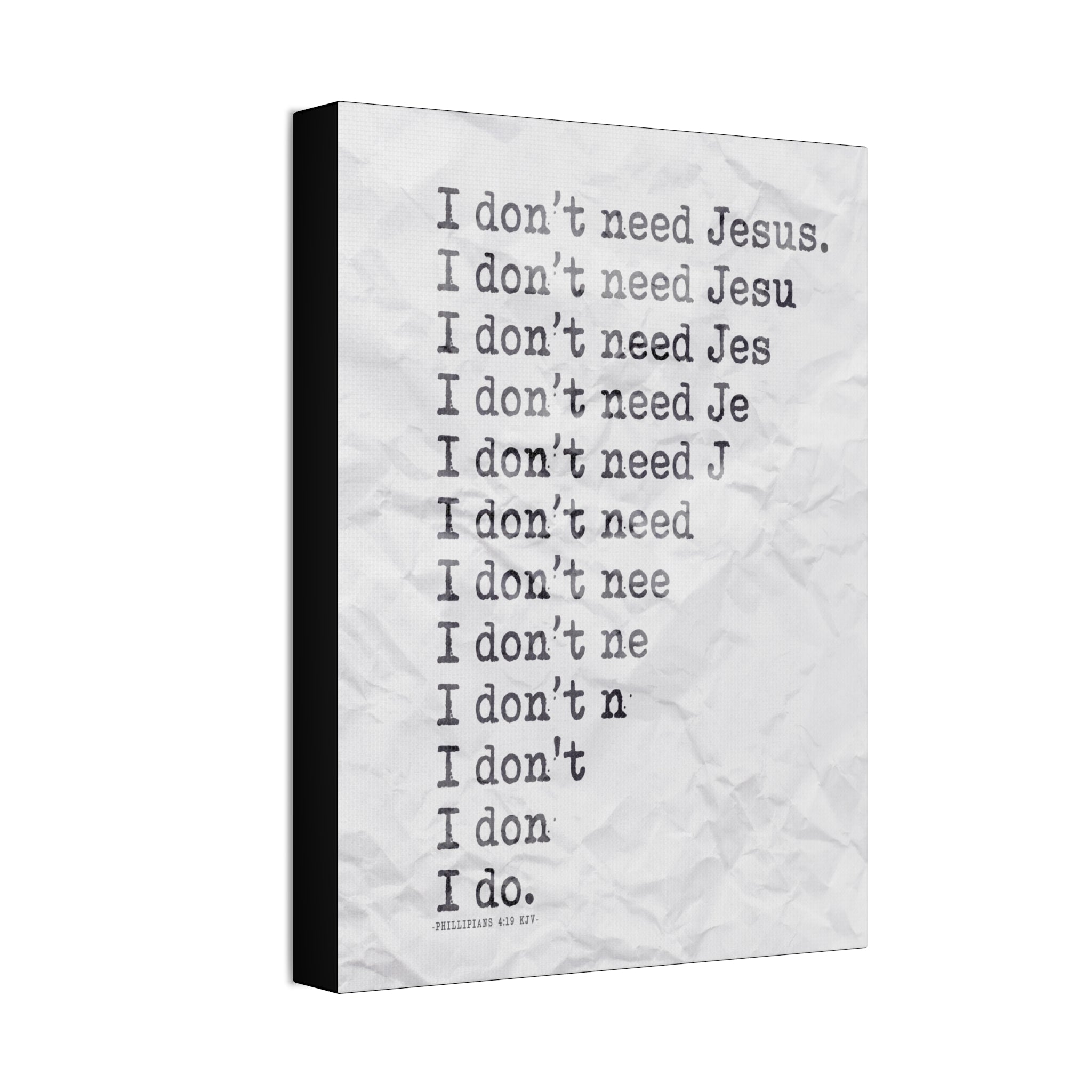 "Need Jesus" Canvas