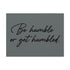 "Be Humble" Canvas