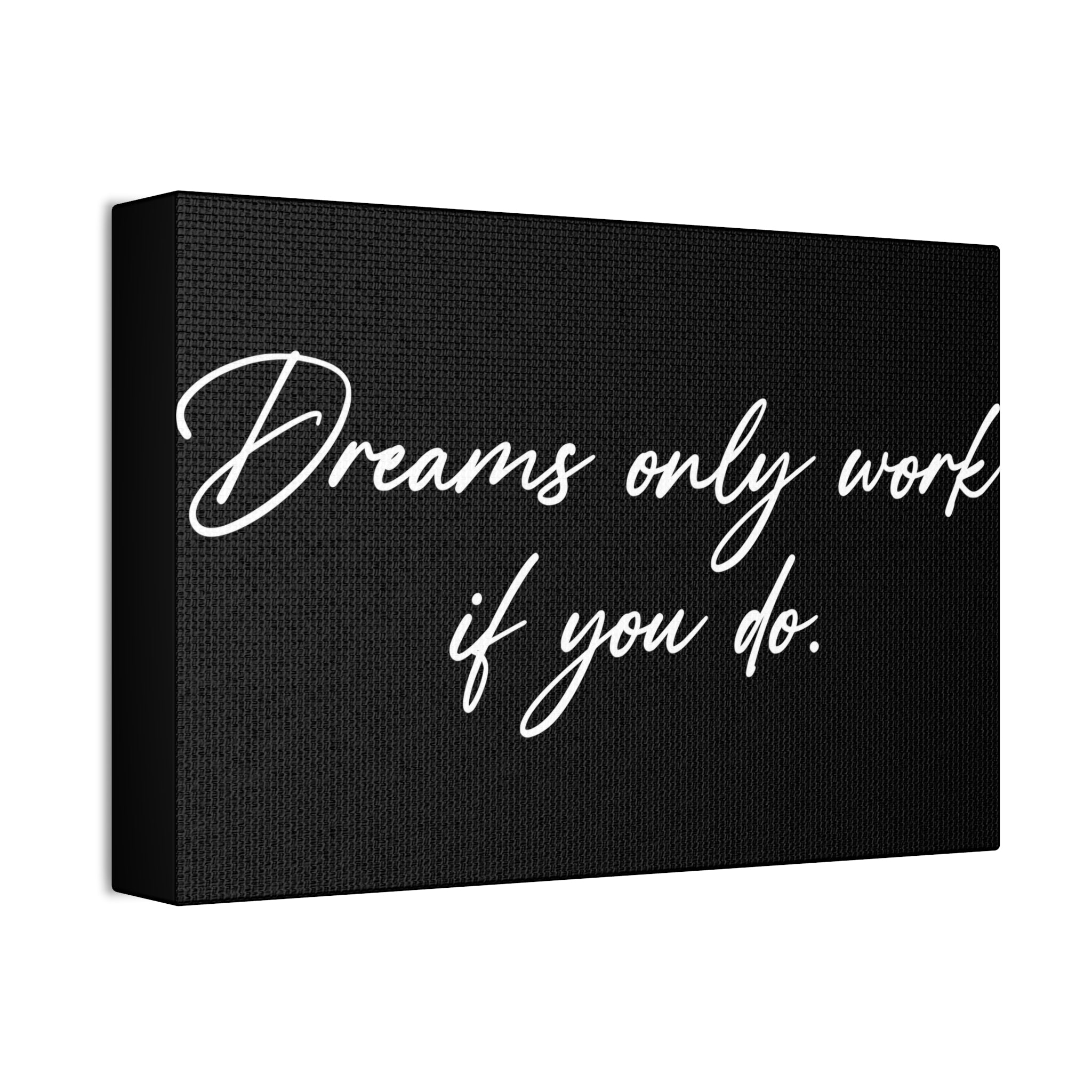 "Dreams Only" Canvas