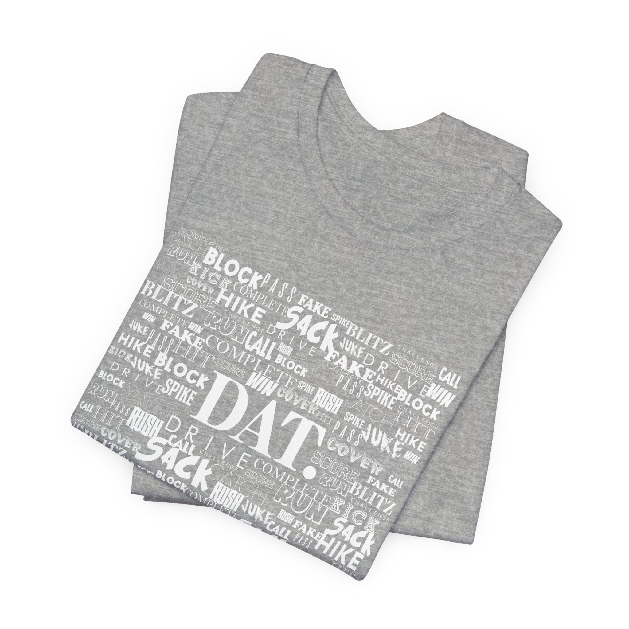 "Whole Lotta Dat" Tee