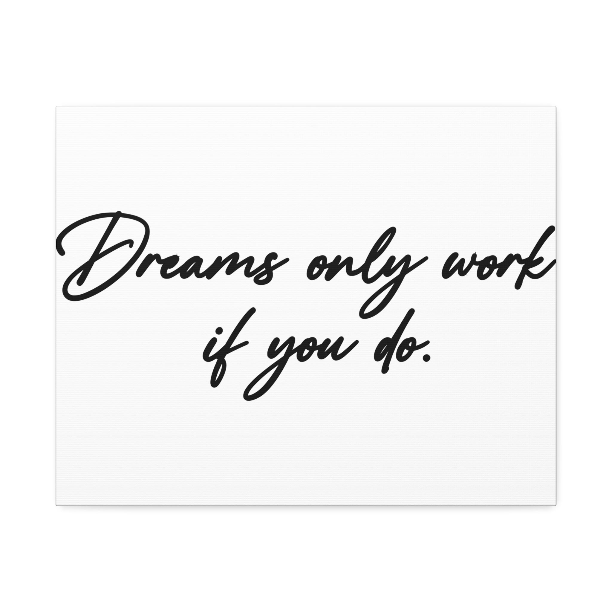 "Dreams Only" Canvas