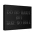 "Take No Bull" Canvas
