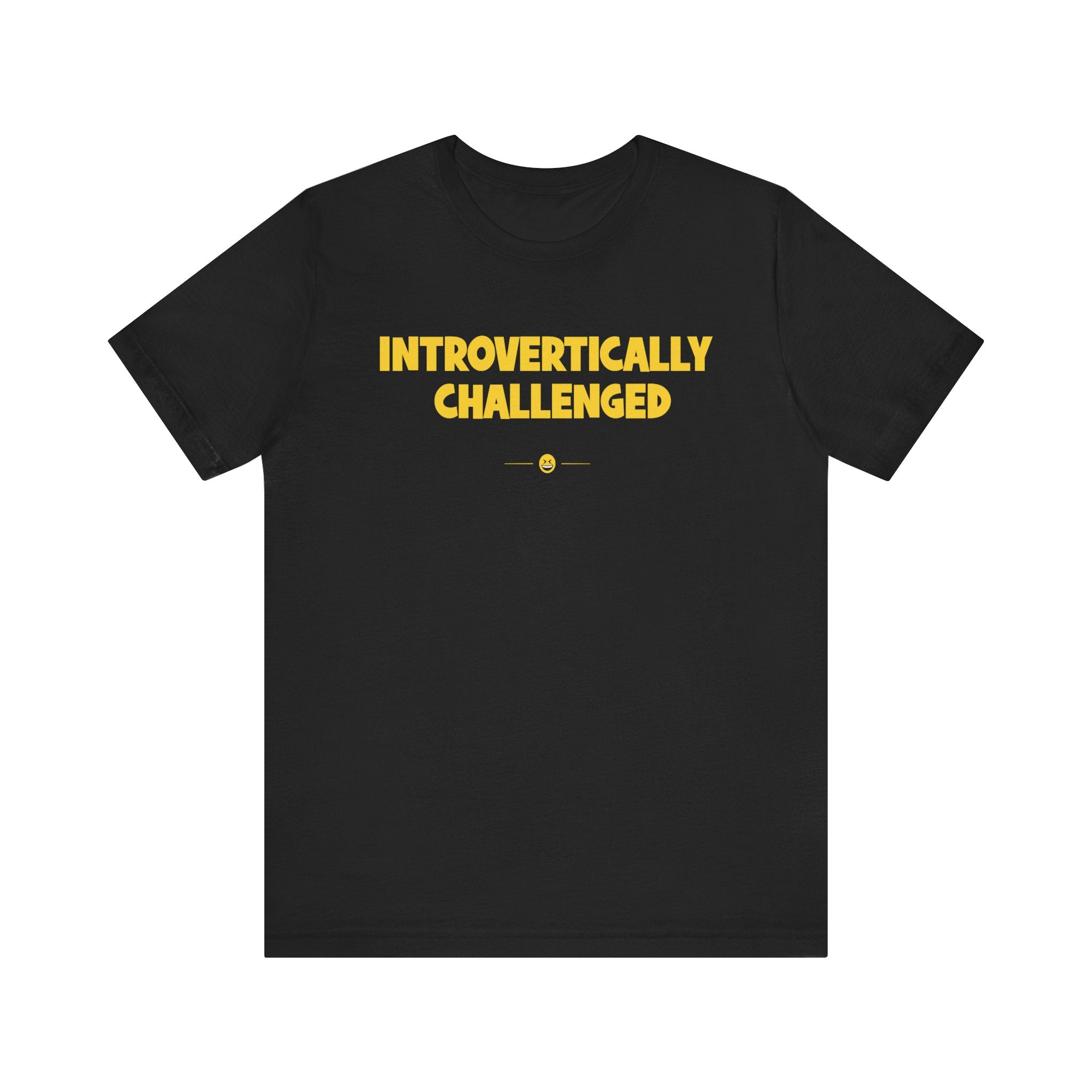"Introvertically Challenged" Tee