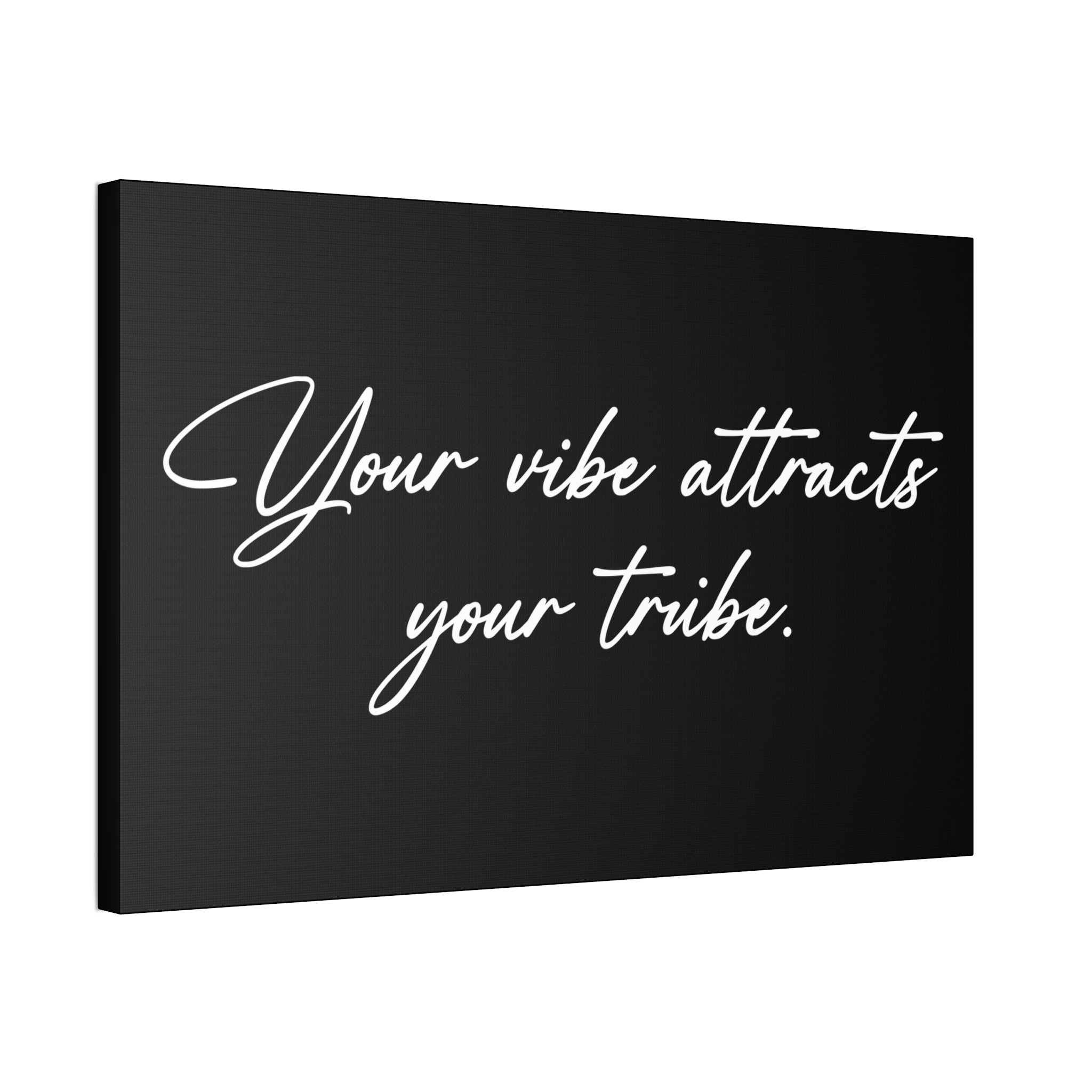 "Your Vibe" Canvas
