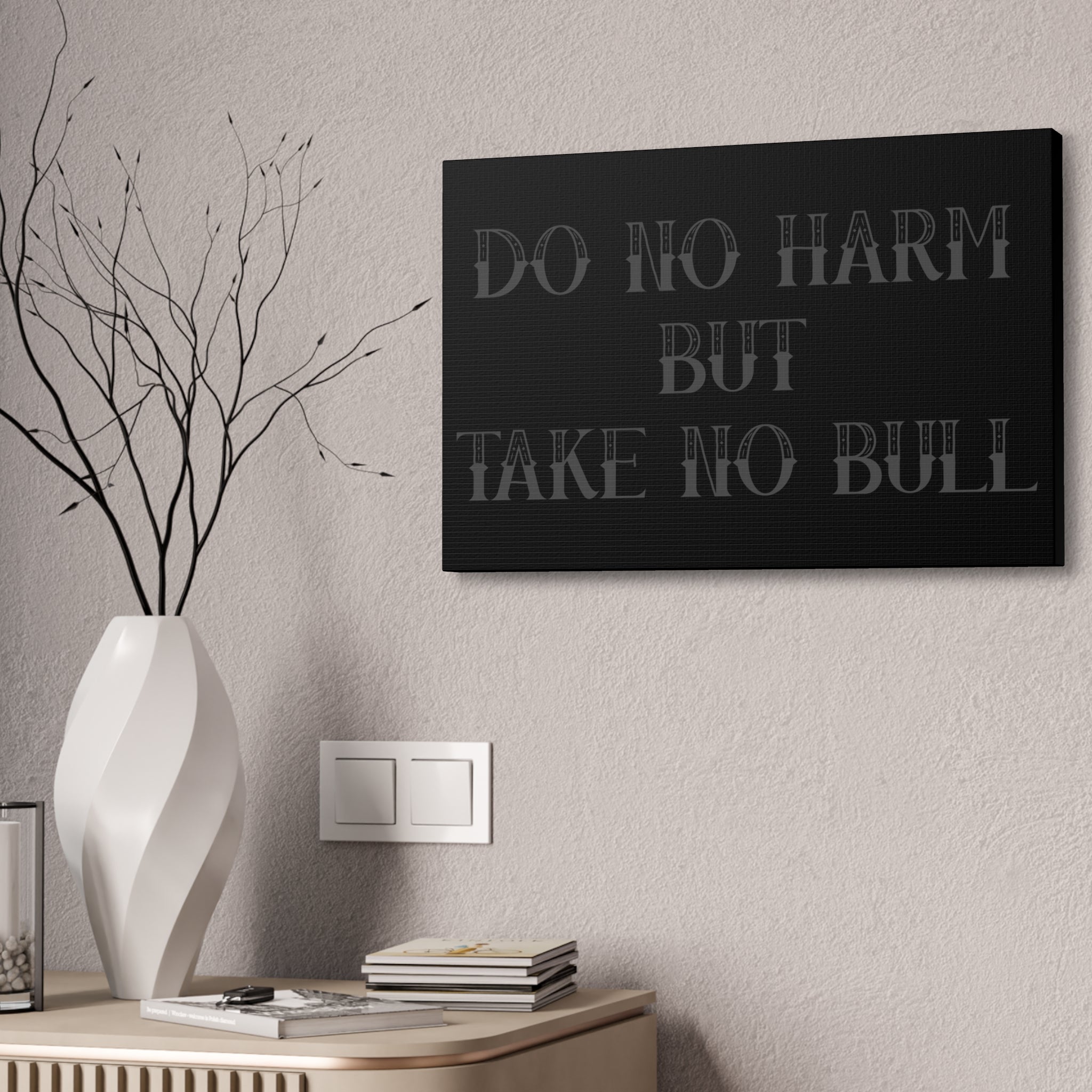 "Take No Bull" Canvas