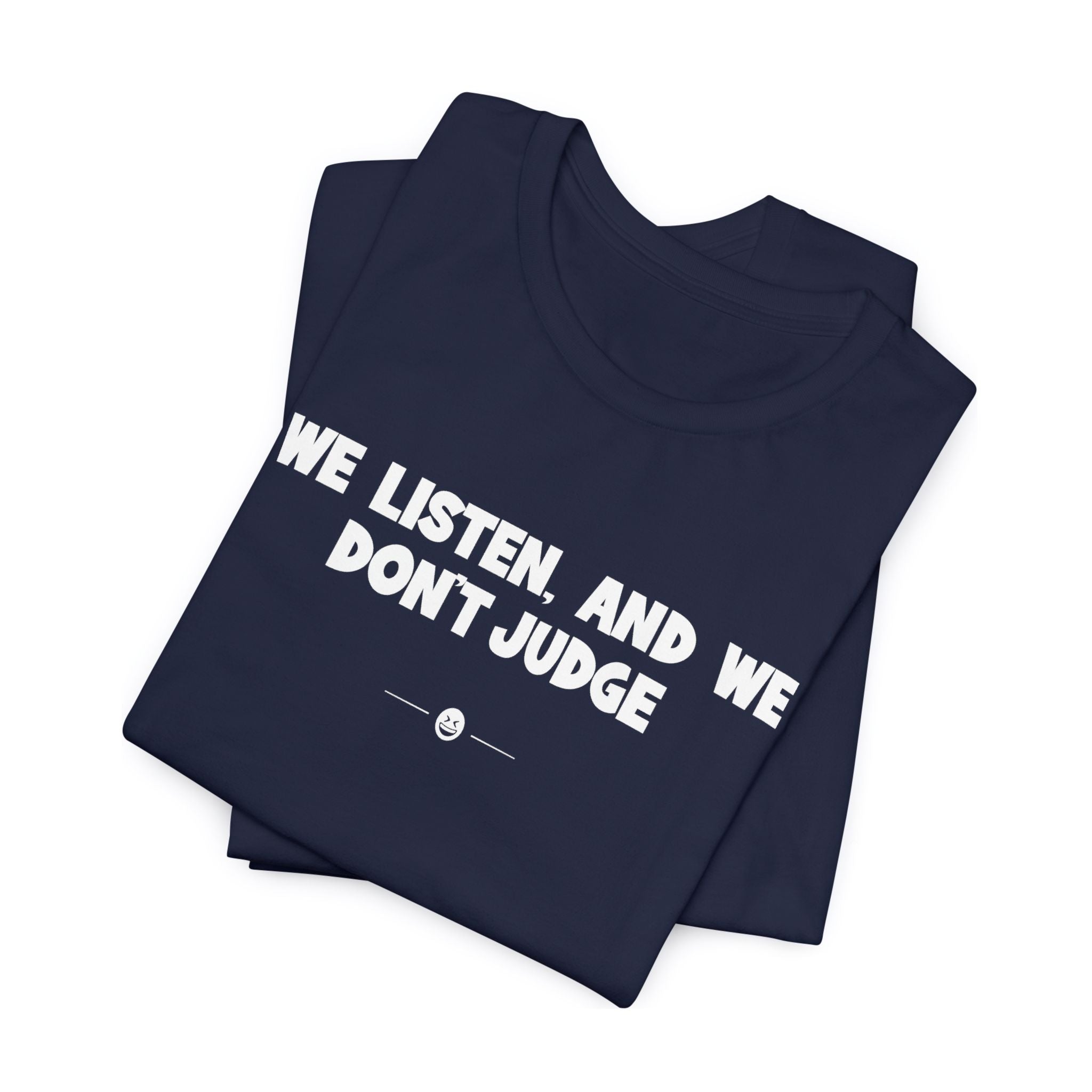 "Don't Judge" Tee