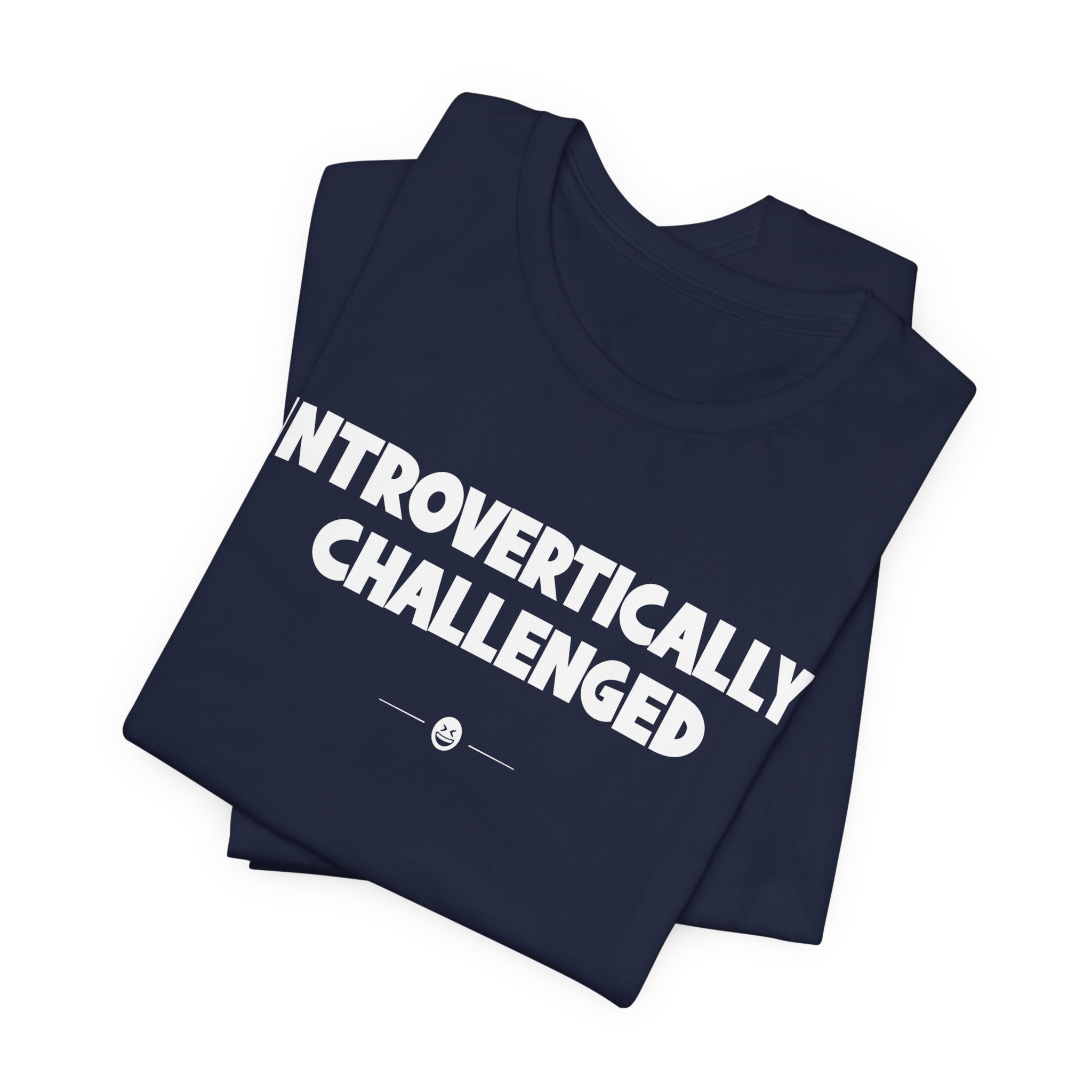 "Introvertically Challenged" Tee