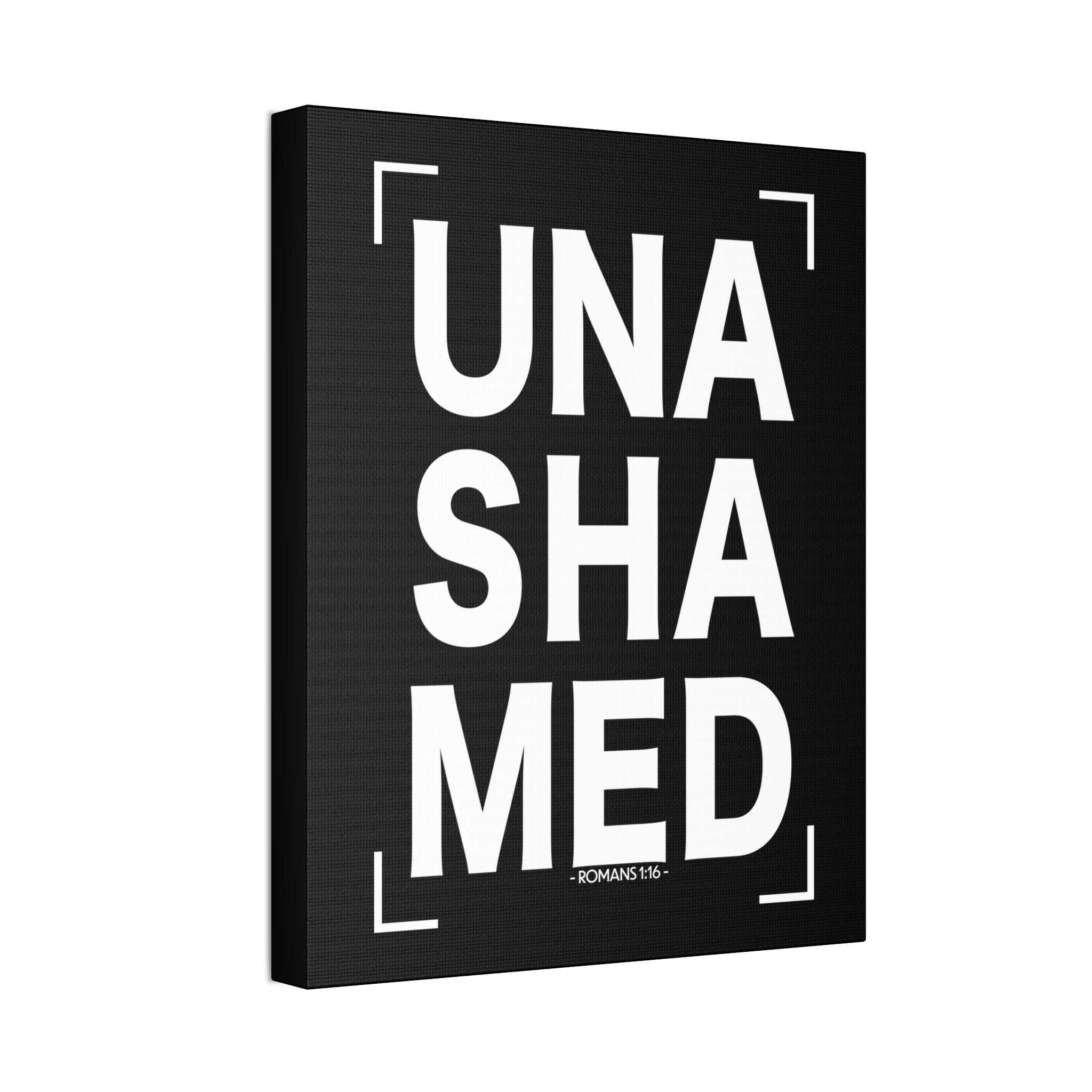 "Unashamed" Canvas