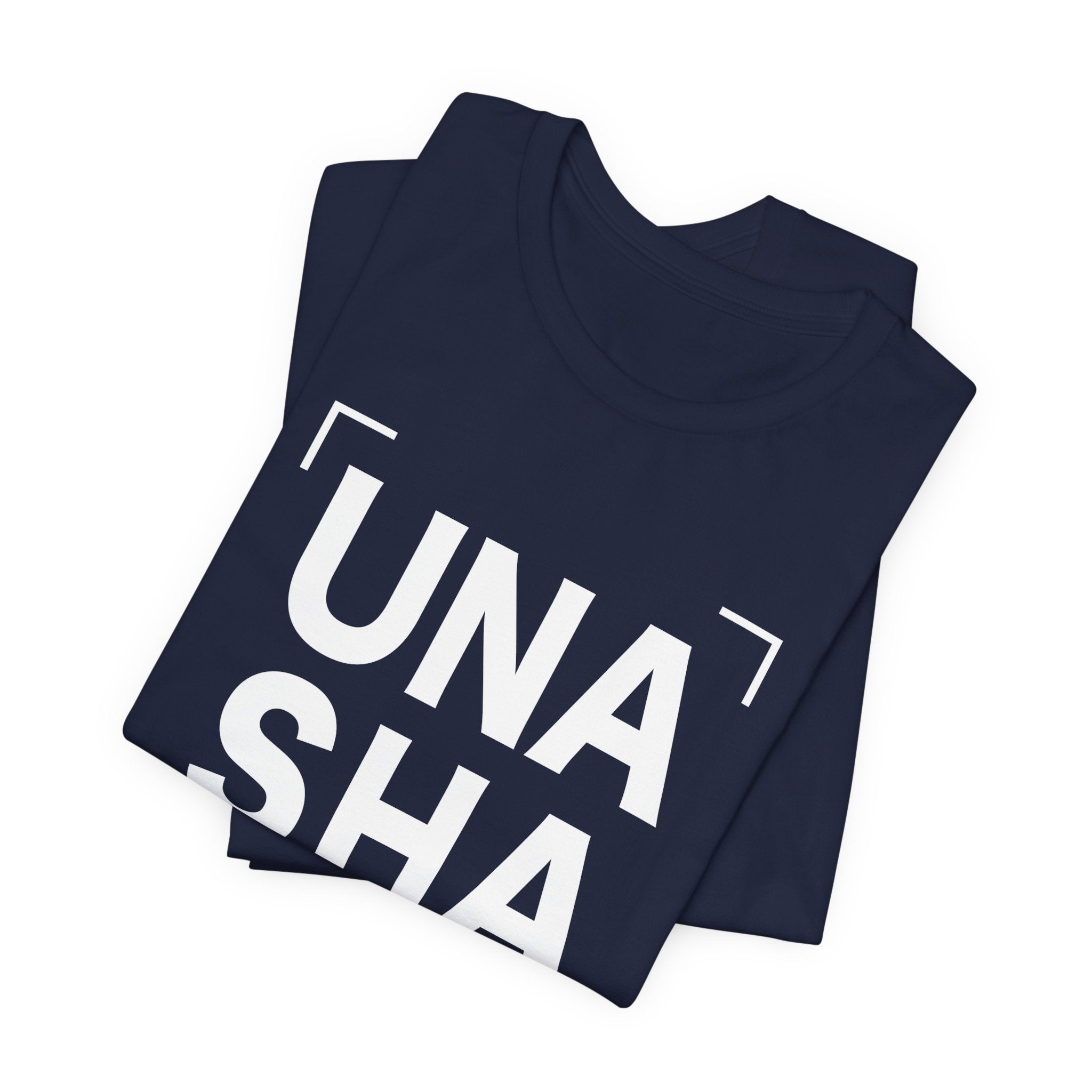 "Unashamed" Tee