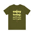 "Enjoy Today" Tee