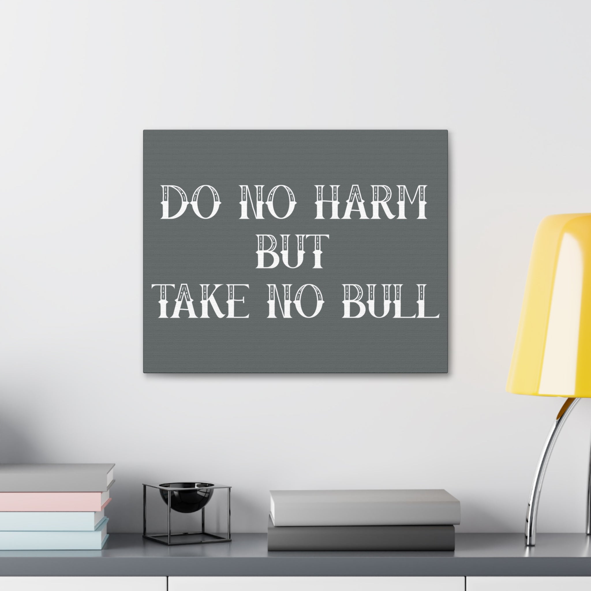 "Take No Bull" Canvas