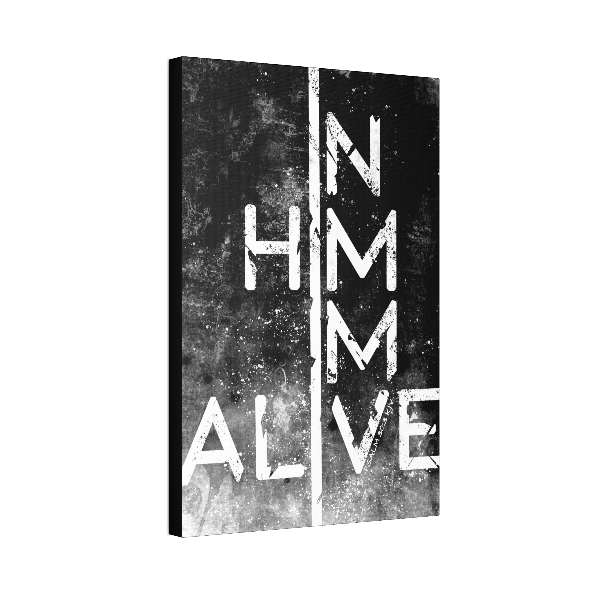 "I'm Alive"  Canvas  (Black)