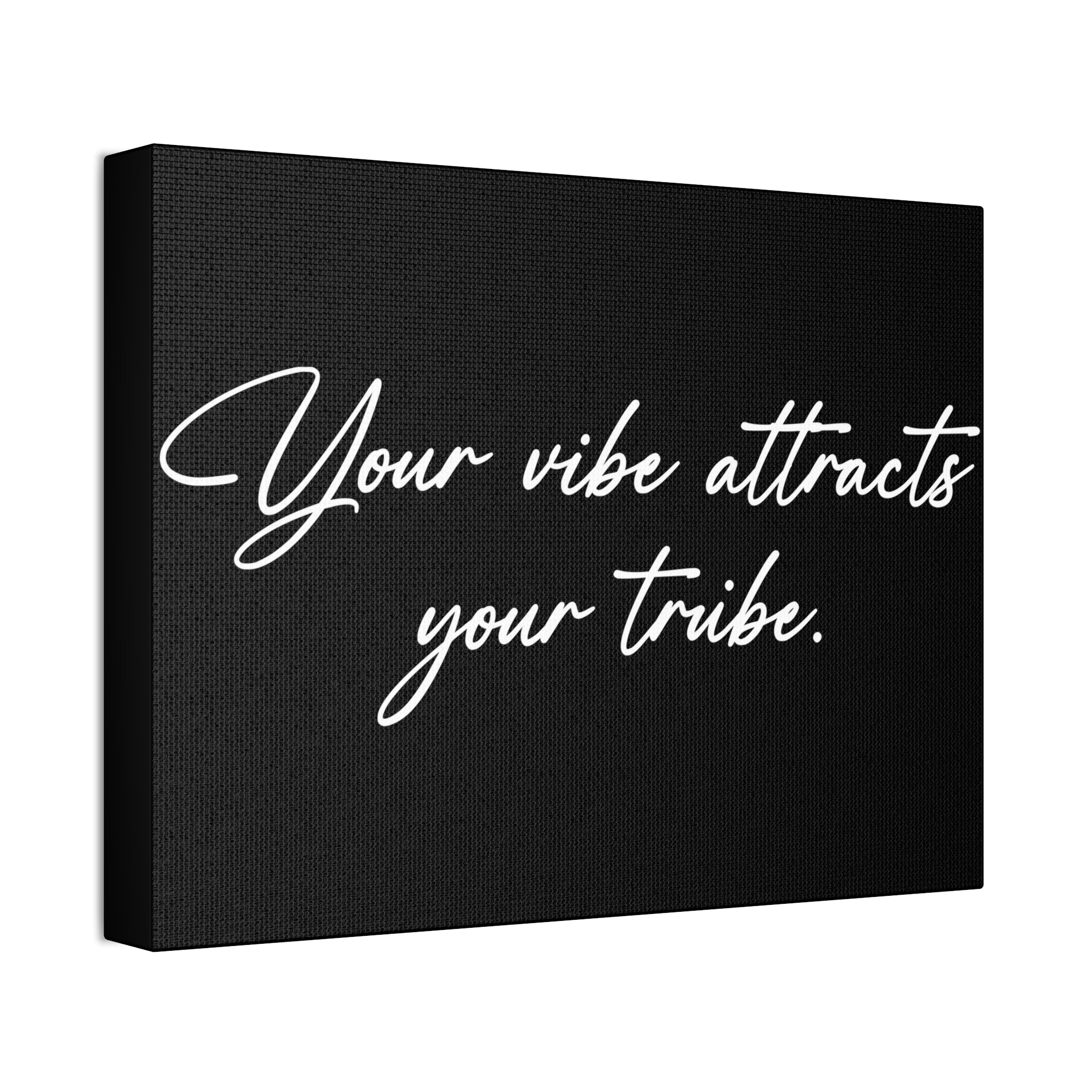 "Your Vibe" Canvas
