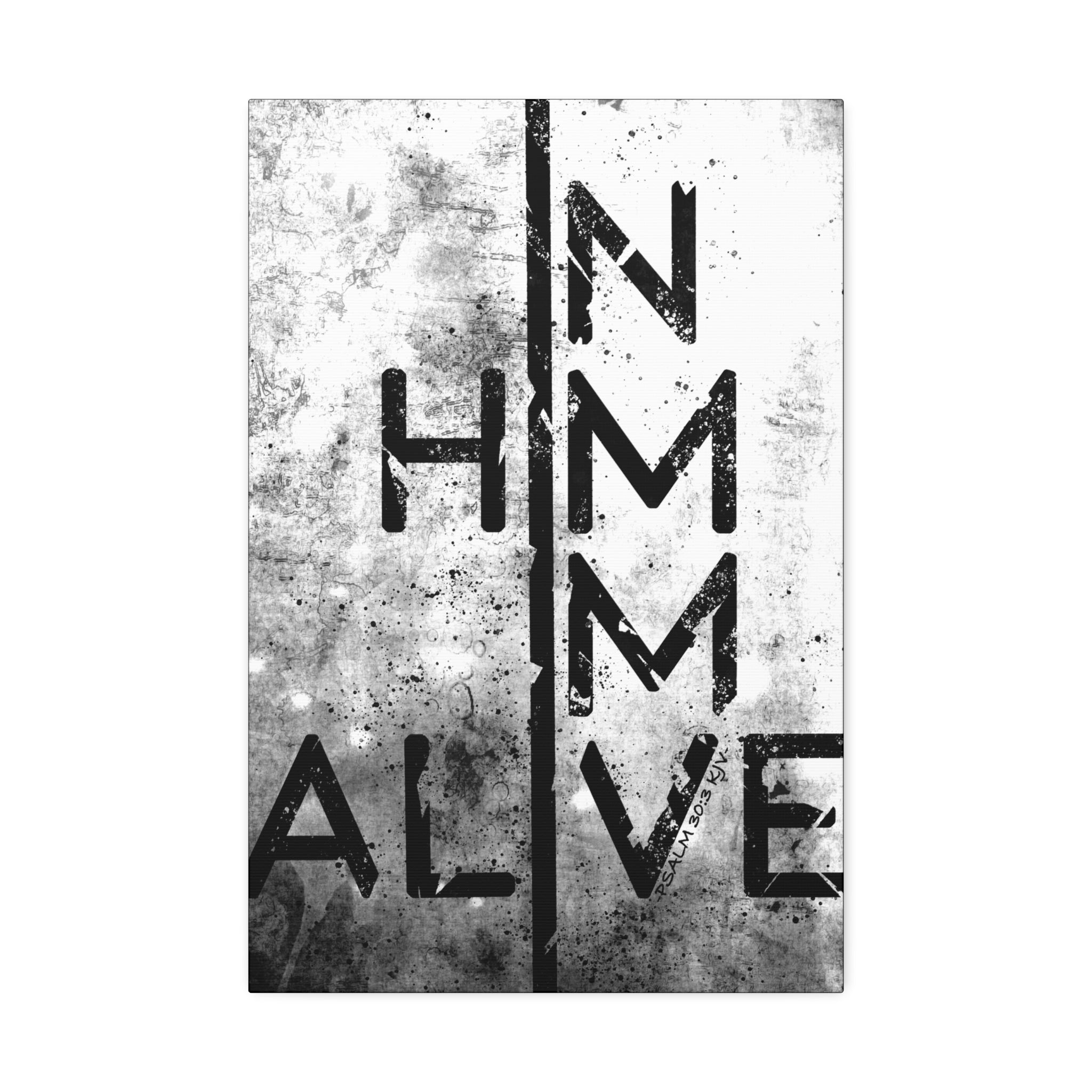 "I'm Alive" Canvas (White)