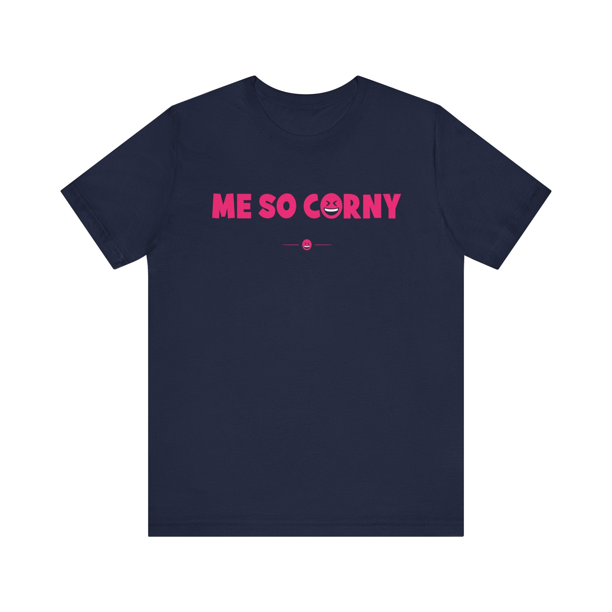 "Me So Corny" Tee