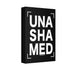"Unashamed" Canvas