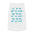 "Let Me In Let Me Out" Dog Tee