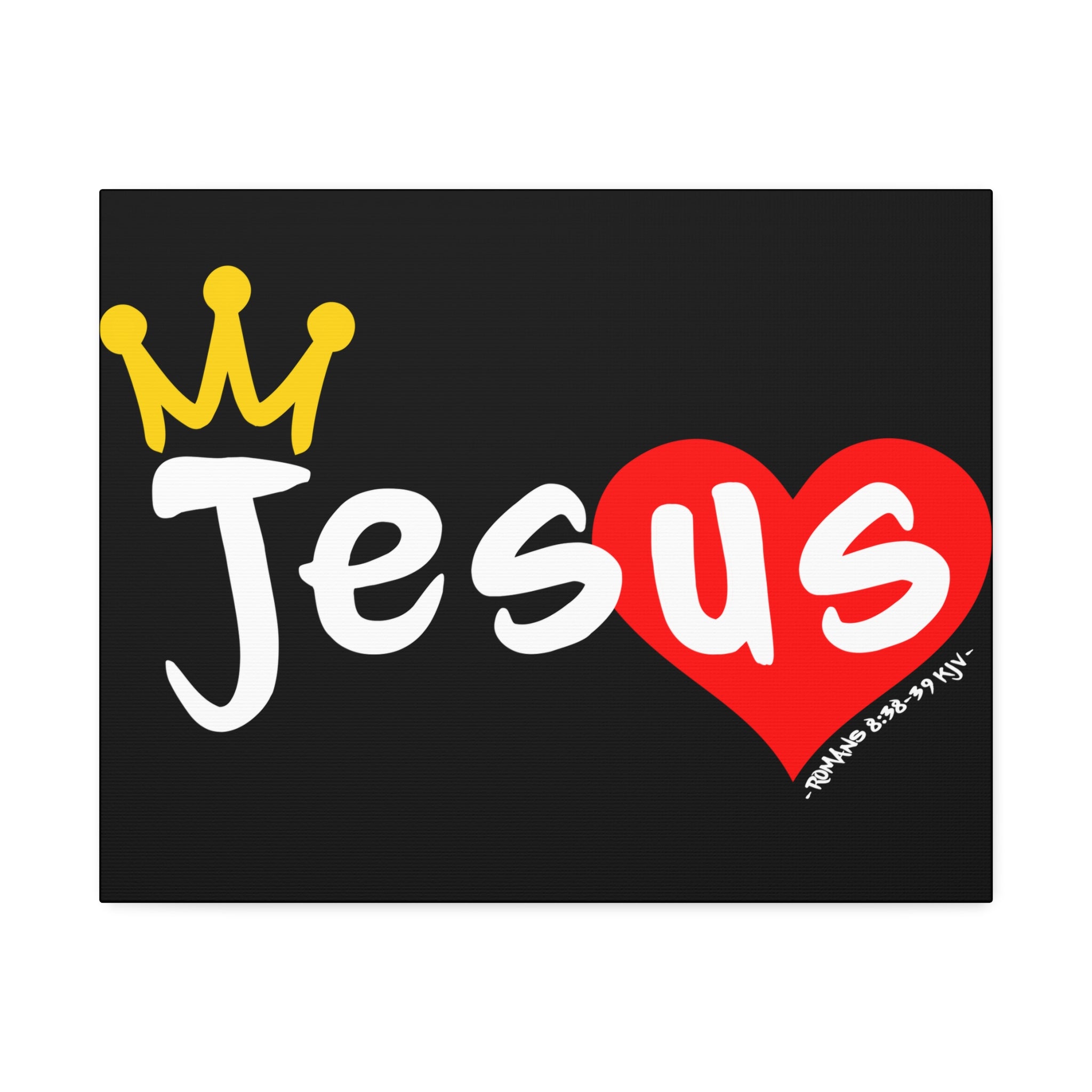 "Jesus Loves Us"  Canvas