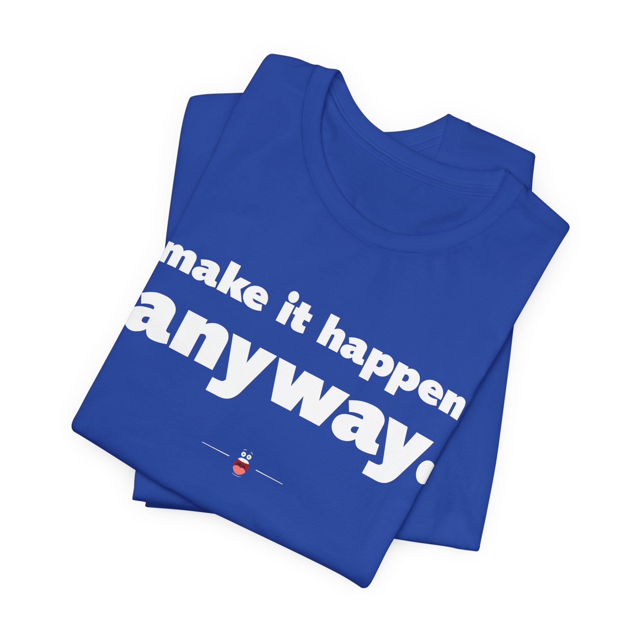 "Make It Happen" Tee