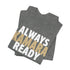 "Always Kamara Ready" Tee