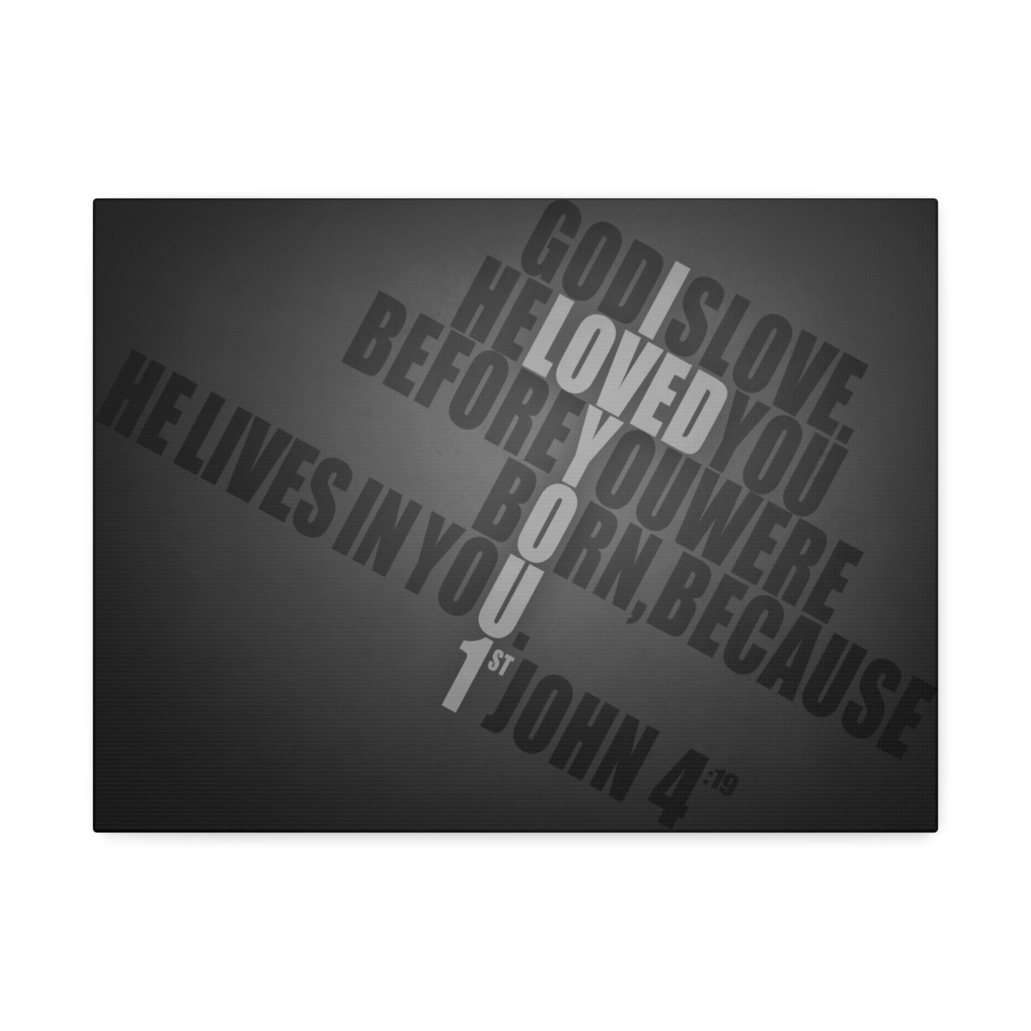 "Loved You 1st" Canvas (Black)