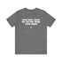"You're Wrong" Tee